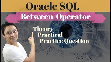 Tutorial#26 How to use Between operator in Oracle SQL Database