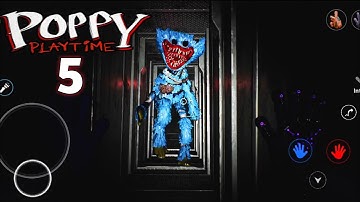 Poppy Playtime Chapter 5 Mobile Android Gameplay Walkthrough Fanmade Download