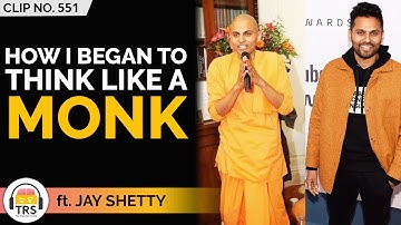 Why I Decided To Be A Monk & Chose Ashram Life ft. @jayshetty | TheRanveerShow Clips