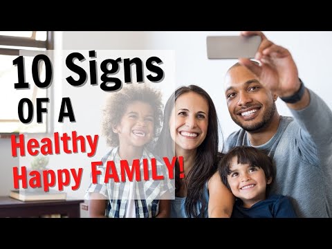 Video: Signs Of A Healthy Family