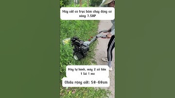 Máy cắt cỏ trục băm chạy động cơ xăng 7.5HP. L/h zalo: 0984931328 #maycatcotrucbam #maynongnghiep