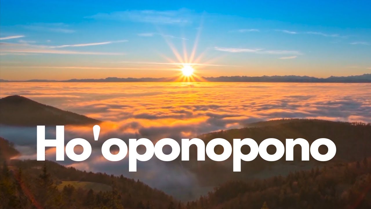 How to Practice Ho'oponopono