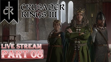 [LIVE] Cùng chơi Crusader Kings 3 | Part 08 (END) | Triều đại 200 năm sụp đổ chóng vánh