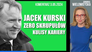 Jacek Kurski - zero skrupułów. Kulisy kariery | Dominika Wielowieyska komentarz, 03.05.2024