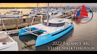 2022 Balance 482 Vessel Walkthrough