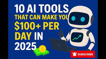10 AI Tools That Can Make You $100+ Per Day in 2025 (No Skills Needed)