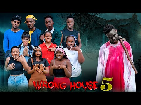 WRONG HOUSE | 5 |