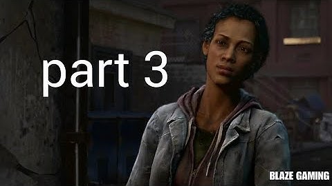 The Last Of Us Remastered - Walkthrough part 3 ROBERT - No commentary