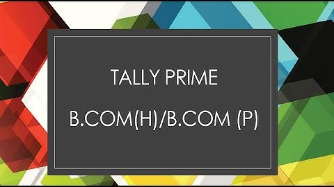 Tally Prime with GST (B.Com Hons/Prog.)