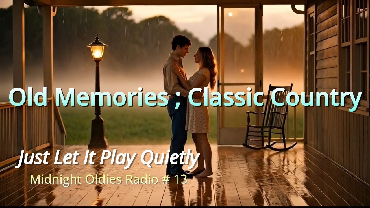 Rainy Southern Old Memories : Classic Country Ballads Radio
