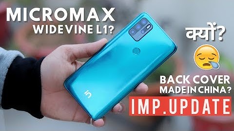 Micromax BIG UPDATE: Cover IN-BOX, Widevine L1 Issue, Quality Control and More!!