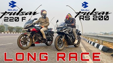 Bajaj Pulsar RS200 (Bs6) vs Bajaj Pulsar 220 F (Bs6) || Long Race || gear ka itna farak padta 😳