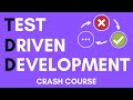 Test Driven Development (TDD) | Crash Course | 2020