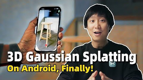 3D Gaussian Splatting On Android (and iOS) | What Is 3DGS And Why It