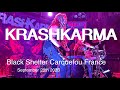 KRASHKARMA Live Full Concert 4K @ Black Shelter Carquefou France September 28th 2023