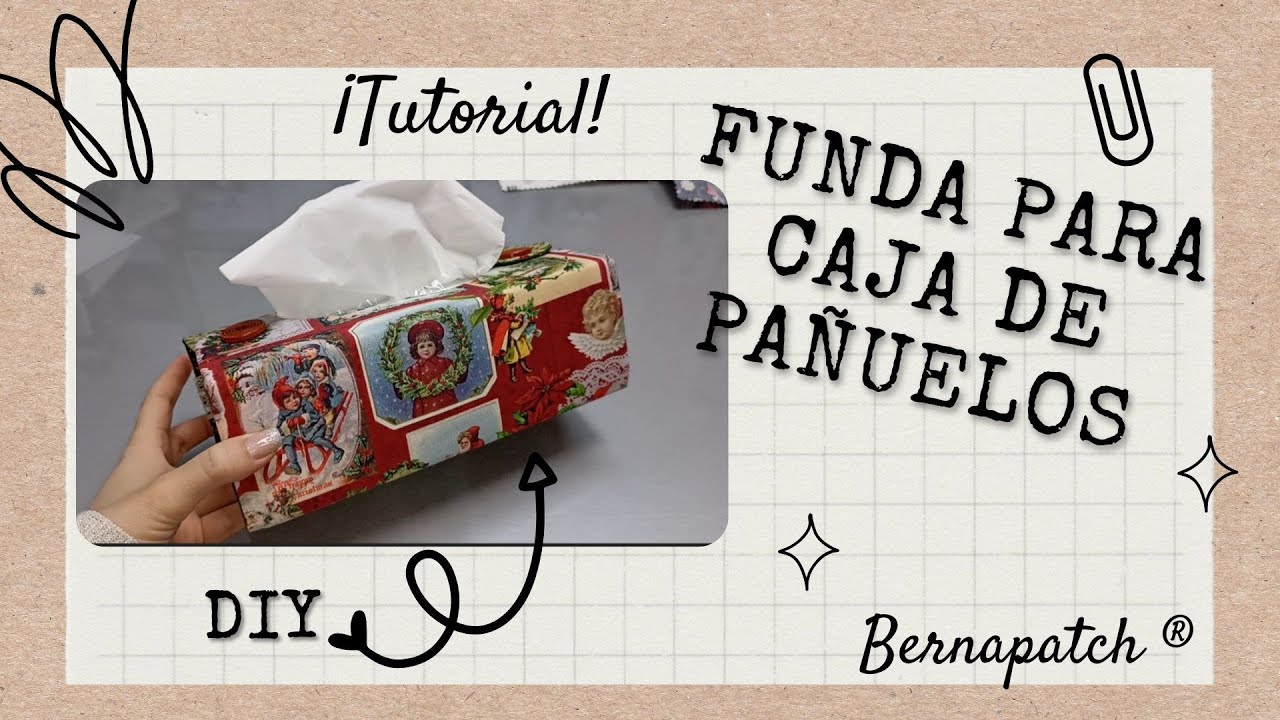 Como hacer una funda para cajas de pañuelos de papel 