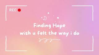 [THAISUB] Finding Hope - wish u felt the way i do แปลเพลง