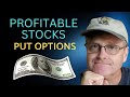 Two stocks priced right for selling options