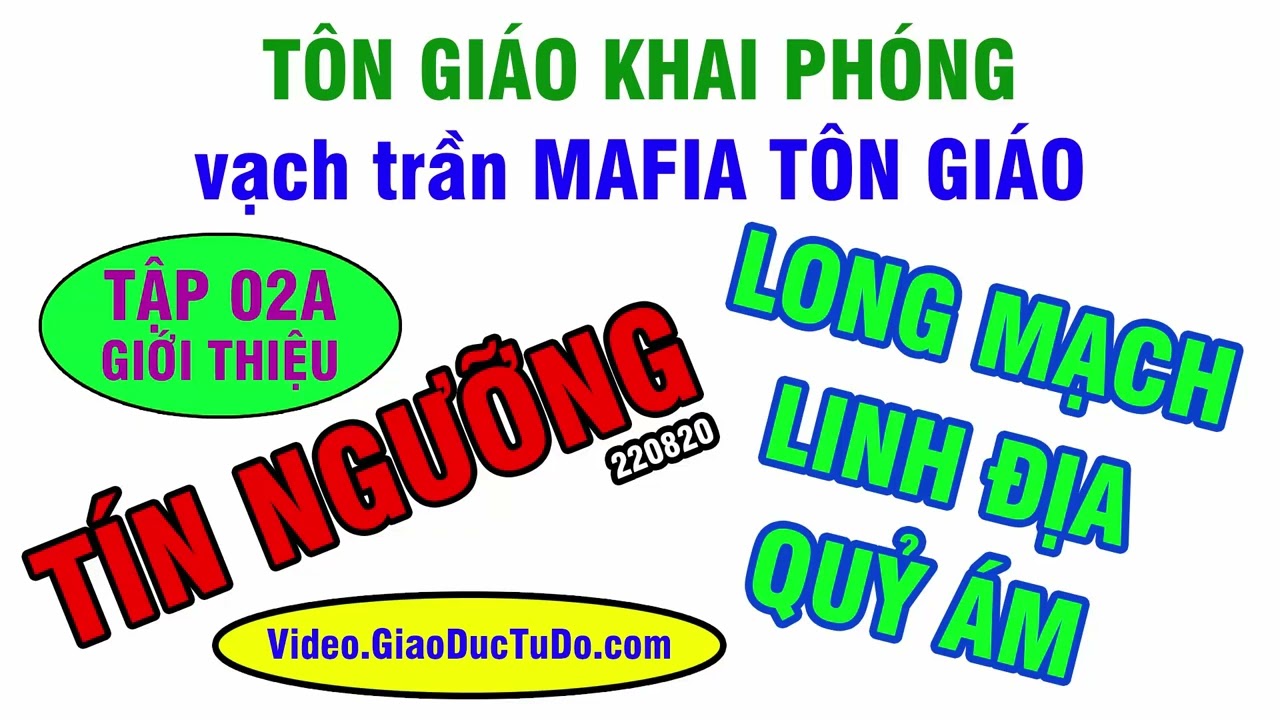 BẢN GIỚI THIỆU - Tập 02 - V.ạ.ch t.r.ầ.n bản chất của VÙNG ĐẤT LINH ĐỊA - LONG MẠCH - Q.U.Ỷ ÁM