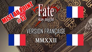 Pas grand chose à dire sur la traduction française de Fate/stay night le VN !!! (Mise au point #13)