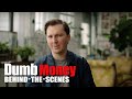 DUMB MONEY - Paul Dano