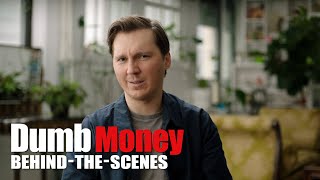 DUMB MONEY - Paul Dano