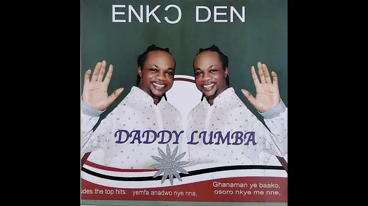 Daddy Lumba - Yenfa Anadwo Nye Nda (Audio Slide)