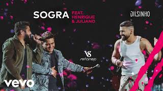 VS - SOGRA - Dilsinho feat. Henrique & Juliano