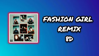 (Audio 8D) 🎧 Fashion Girl Remix - Young Cister, Kidd Voodoo (Audio Club)