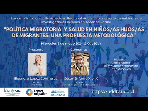 Webinar |  Política migratoria y salud en niños/as hijos/as de migrantes: una propuesta metodológica