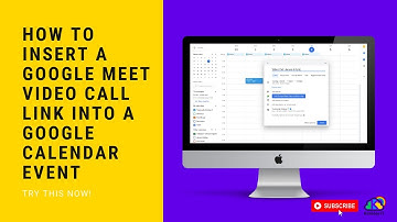 How to insert a Google Meet video call link into a Google Calendar Event