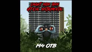 [NOT FOR USE] Suspect (AGB) - Caught Inda Rain - OFFICIAL INSTRUMENTAL |Prod by M4