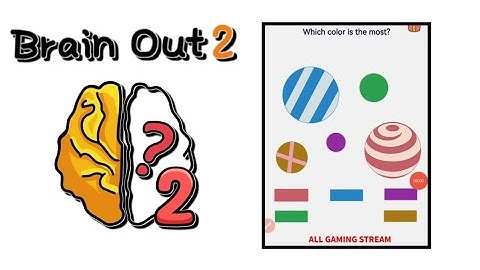 Brain Out 2 Level 178 || which color is the most? Gameplay