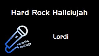 Lordi - Hard Rock Hallelujah (Karaoke)
