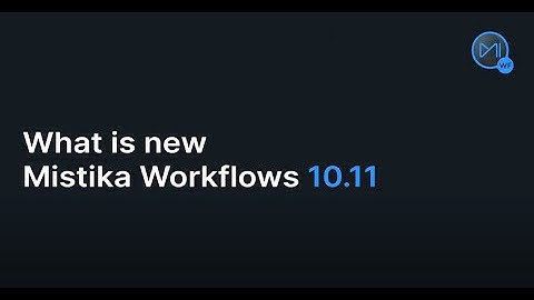 What is new in Mistika Workflows 10.11?