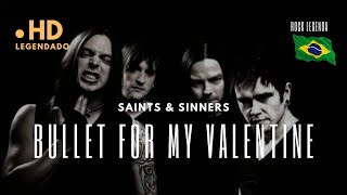 Bullet For My Valentine - Saints & Sinners (Legendado PT-BR)