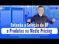 Entenda a Seleção da UF e Produtos no Medic Pricing