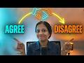 How to Agree to Disagree? 4 super hacks