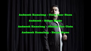 Lagu - lagu Andmesh Kamaleng 2020