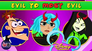 Animated Disney Channel Villains: Evil to Most Evil