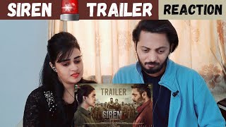 Siren - Official Trailer (REACTION) | Jayam Ravi, Keerthy Suresh | G.V. Prakash Kumar