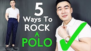 5 Ways To ROCK A Polo Shirt! | How Polo Should Fit | POLO STYLE GUIDE