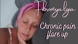 WHAT FIBROMYALGIA FEELS LIKE IN A FLARE UP  DAY IN THE LIFE WITH CHRONIC PAIN