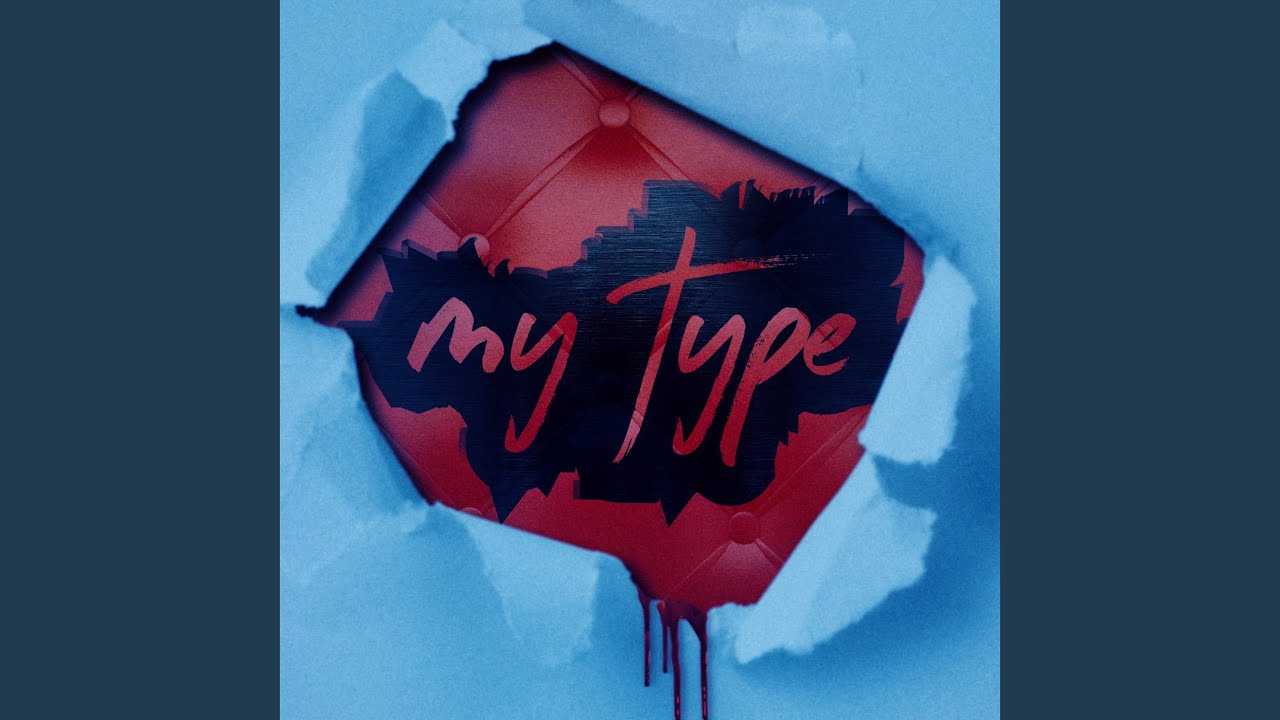 My Type - YouTube