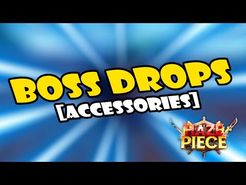 Haze Piece Accessories List - Boss and SuperBoss! - Droid Gamers
