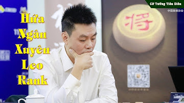 live Hứa Ngân Xuyên Leo rank 9/6/2025 | Cờ Tướng Tiêu Diêu