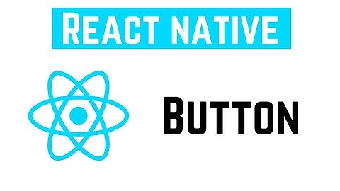 React Native Tutorial - Button | React Native Elements