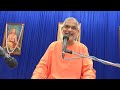 Talk  04 swami advaitanand shvetashvatara upanishad 12 06 2022 at sidhabari camp