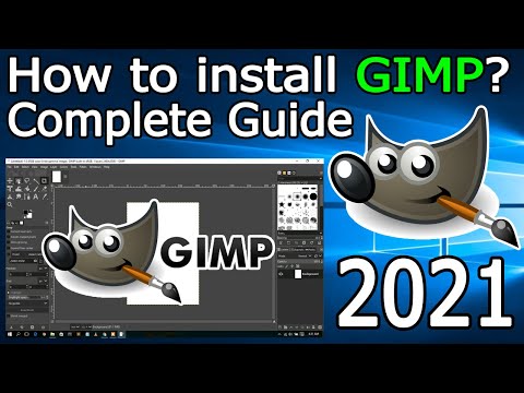 விண்டோஸ் 10 இல் GIMP ஐ எவ்வாறு நிறுவுவது [2021 புதுப்பிப்பு ] முழுமையான வழிகாட்டி