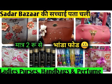 Ladies Purses, Handbags & Cluthes Manufacturer in Sadar Bazar Delhi || Cheapest Purse market ...